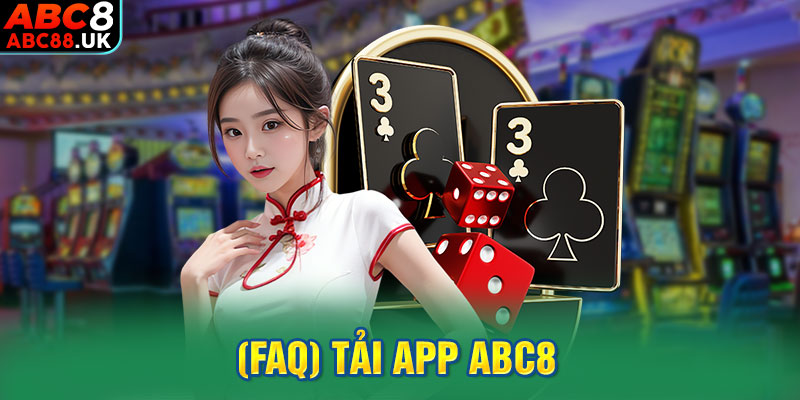 (FAQ) Tải App ABC8 