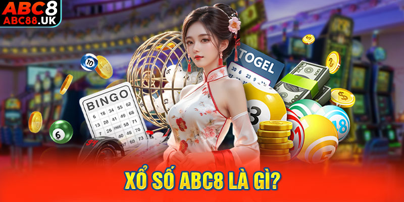 Xổ số ABC8 là gì?